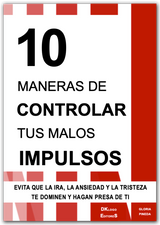 10 maneras de controlar tus malos impulsos