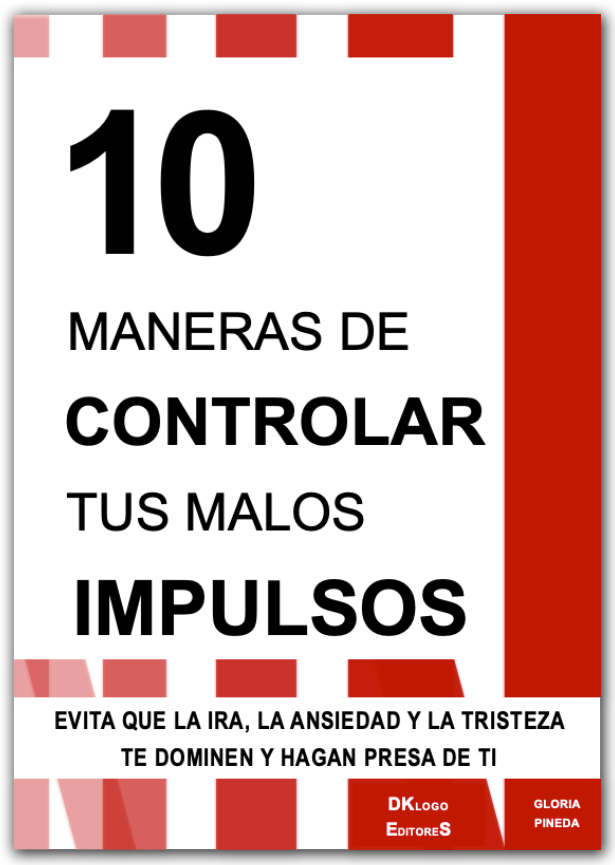 Portada del libro 10 maneras de controlar tus malos impulsos de Gloria Pineda