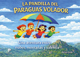 LA PANDILLA DEL PARAGUAS VOLADOR