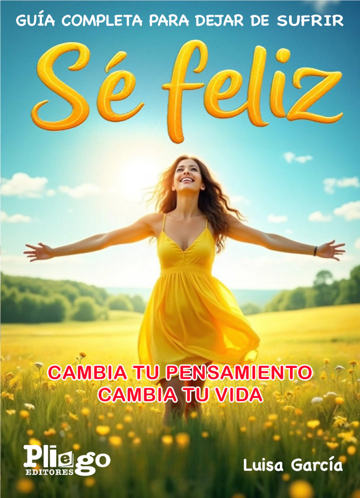 Portada del libro Sé feliz de Luisa García